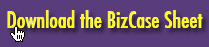 Download the BizCase Sheet